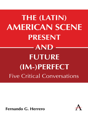 cover image of The (Latin) American Scene, Present and Future (Im-)Perfect